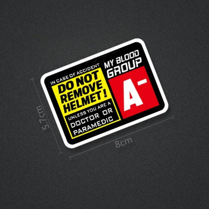 Blood Type Helmet Safety Sticker – Do Not Remove Helmet | 8 Blood Groups | 8×5.7cm